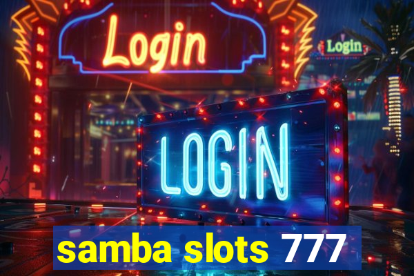 samba slots 777